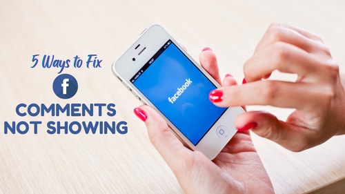 5 Ways to Fix Facebook Comments Not Showing