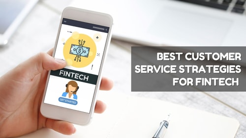Best Customer Service Strategies for FinTech in 2023