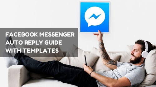 Facebook Messenger Auto Reply Guide with Templates