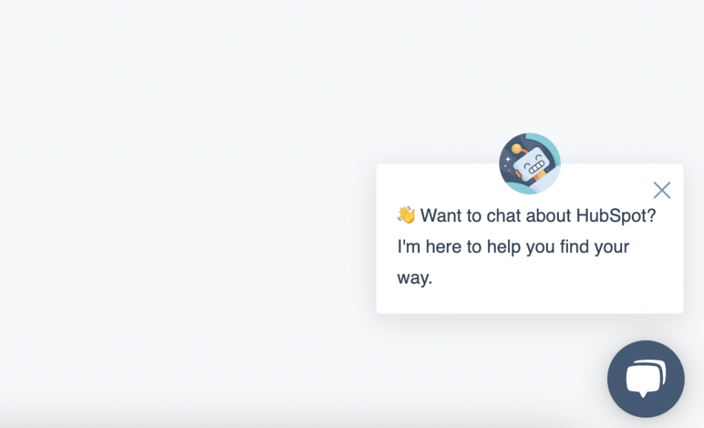 The little icon of a chatbot gives customers a sense of presence of your customer support.