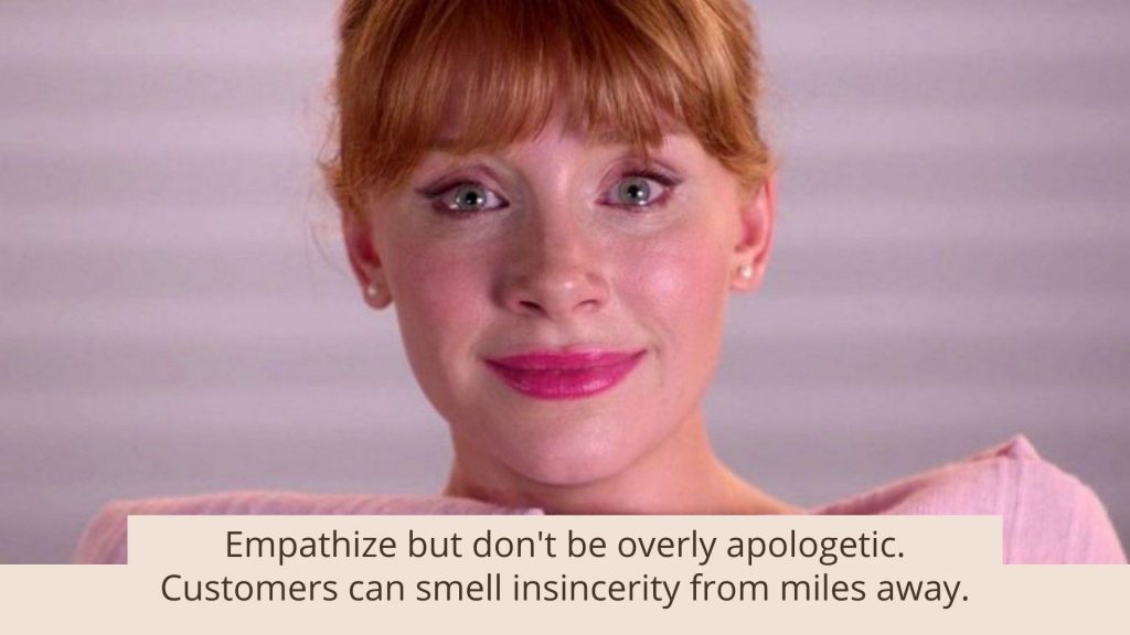 Customers can smell insincerity from miles away.