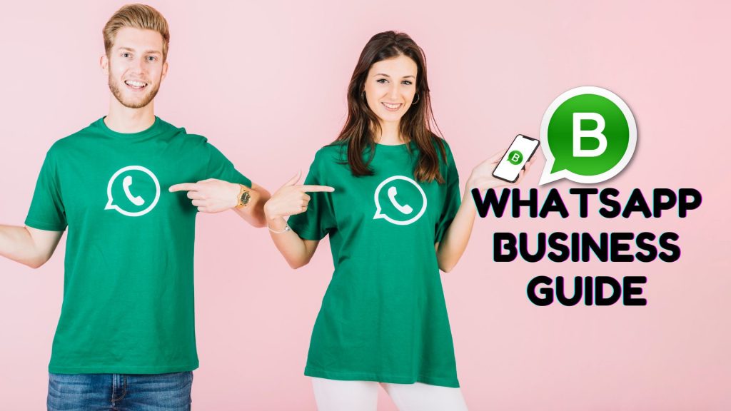 Whatsapp Business Guide