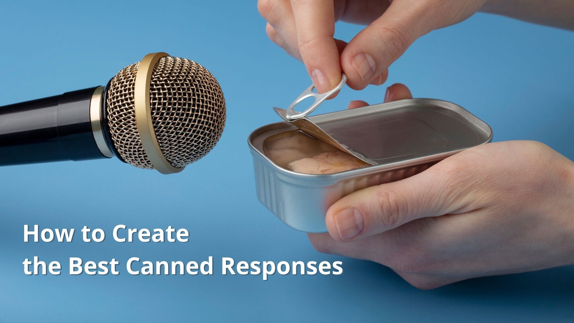 How to Create the Best Canned Responses Juphy