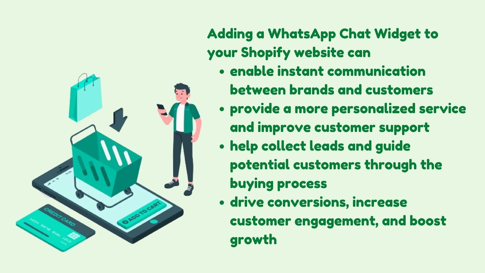 Adding a WhatsApp Chat Widget to your Shopify website can enable instant communication between brands and customers, provide more personalized service and improve customer support, help collect leads and guide potential customers through the buying process, drive conversions, increase customer engagement, and boost growth.