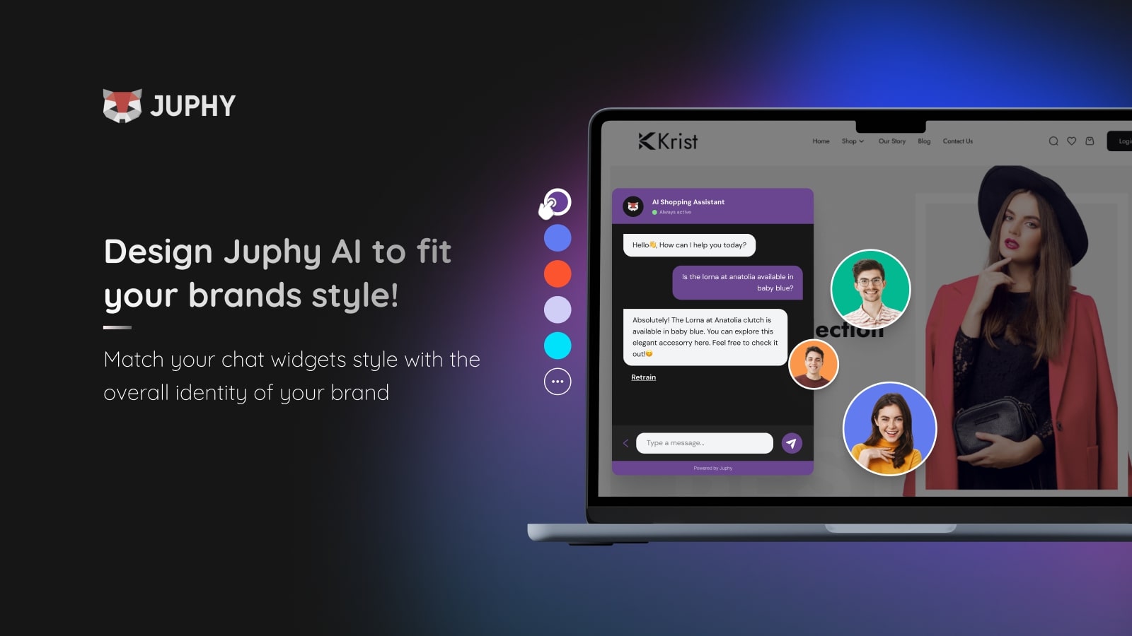 Juphy AI offers limitless customization options, allowing you to tailor the assistant to match your brand’s style and identity perfectly.